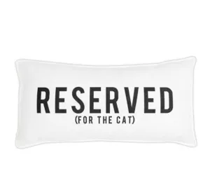 Cat Reserved Pillow 22x14